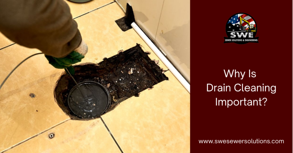Why Is Drain Cleaning Important?