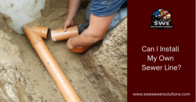 Can I Install My Own Sewer Line?